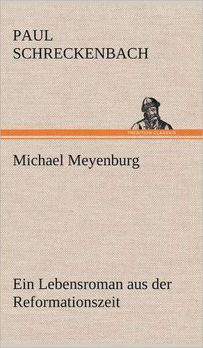 Michael Meyenburg de Paul Schreckenbach