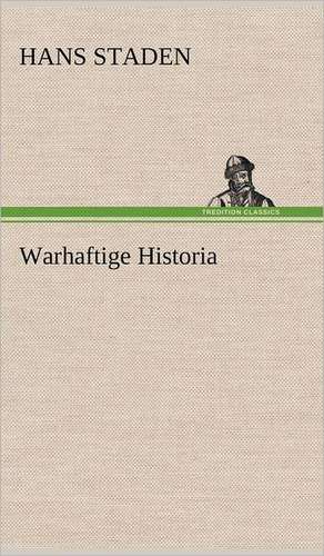 Warhaftige Historia de Hans Staden