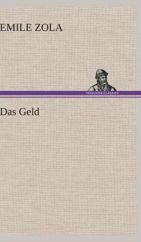 Das Geld de Emile Zola
