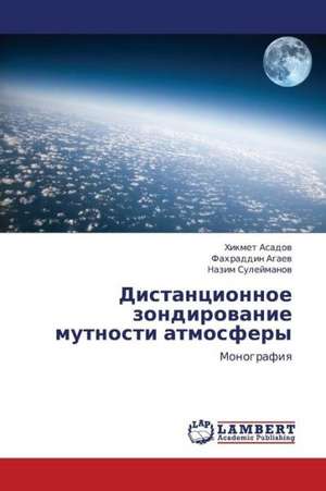 Distantsionnoe zondirovanie mutnosti atmosfery de Asadov Khikmet