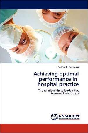 Achieving optimal performance in hospital practice de Sandra C. Buttigieg