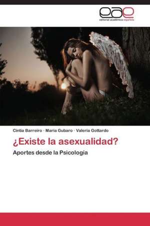 ¿Existe la asexualidad? de Cintia Barreiro