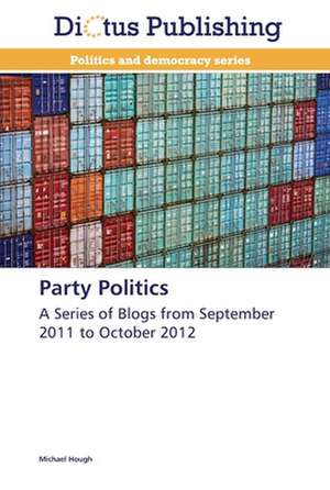 Party Politics de Michael Hough