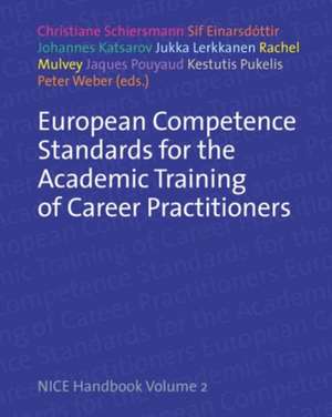 European Competence Standards for the Academic Training of Career Practitioners de Christiane Schiersmann