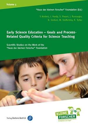 Early Science Education – Goals and Process–Related Quality Criteria for Science Teaching de Yvonne Anders