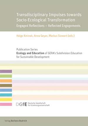 Transdisciplinary Impulses towards Socio-Ecological Transformation de Helge Kminek