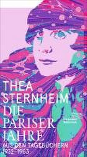 Die Pariser Jahre de Thea Sternheim