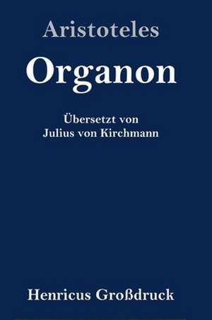 Organon (Großdruck) de Aristoteles