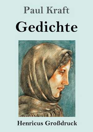 Gedichte (Großdruck) de Paul Kraft