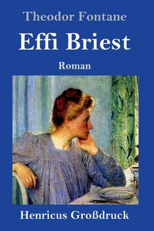 Effi Briest (Großdruck) de Theodor Fontane