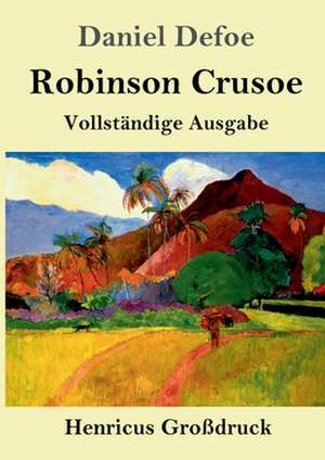 Robinson Crusoe (Großdruck) de Daniel Defoe