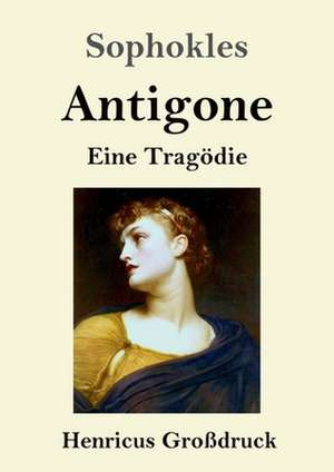 Antigone (Großdruck) de Sophokles