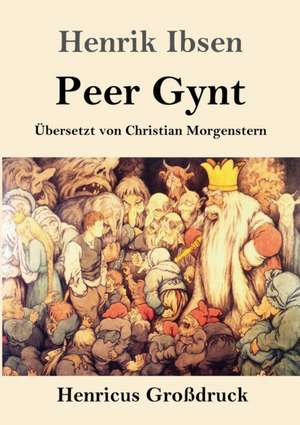 Peer Gynt (Großdruck) de Henrik Ibsen