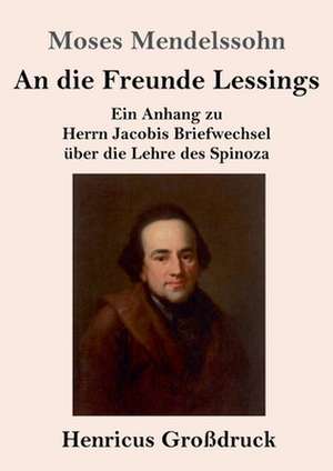 An die Freunde Lessings (Großdruck) de Moses Mendelssohn