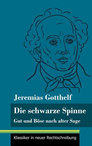 Die schwarze Spinne de Jeremias Gotthelf