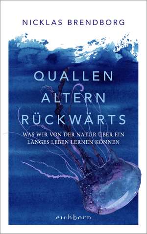 Brendborg, N: Quallen altern rückwärts