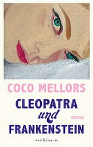 Cleopatra und Frankenstein de Coco Mellors