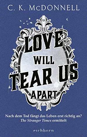 Love Will Tear Us Apart de C. K. McDonnell