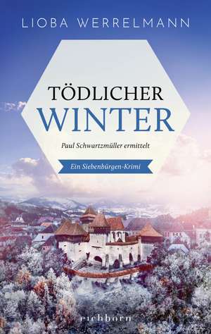 Tödlicher Winter de Lioba Werrelmann