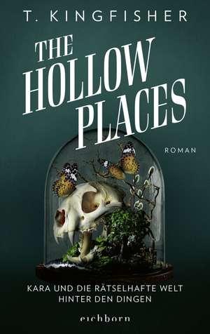 The Hollow Places de T. Kingfisher