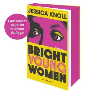 Bright Young Women de Jessica Knoll