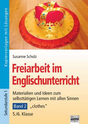 Freiarbeit im Englisch-Unterricht. 5./6. Klasse - Buch de Susanne Scholz