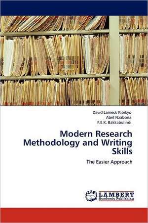 Modern Research Methodology and Writing Skills de David Lameck Kibikyo