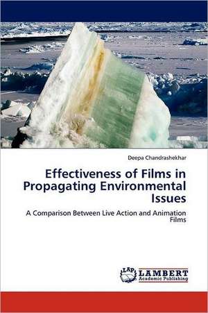 Effectiveness of Films in Propagating Environmental Issues de Deepa Chandrashekhar