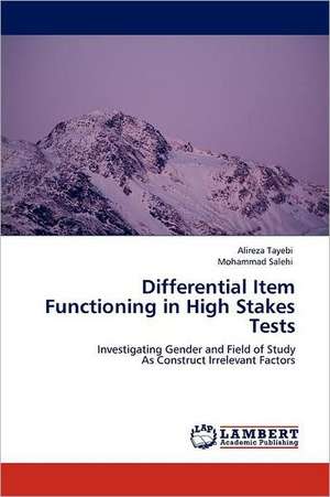 Differential Item Functioning in High Stakes Tests de Alireza Tayebi