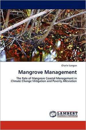 Mangrove Management de Charlie Langan