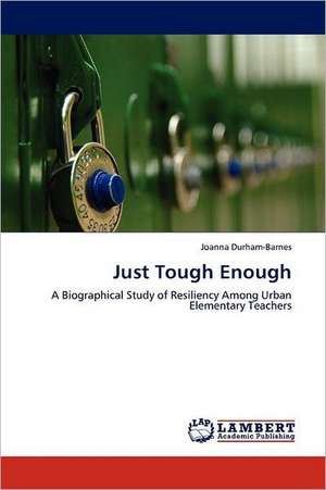 Just Tough Enough de Joanna Durham-Barnes