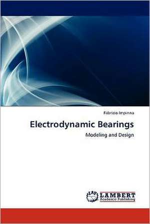 Electrodynamic Bearings de Fabrizio Impinna