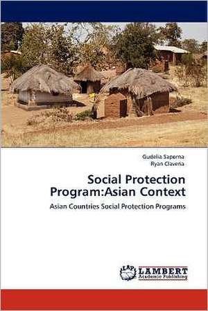 Social Protection Program: Asian Context de Gudelia Saporna