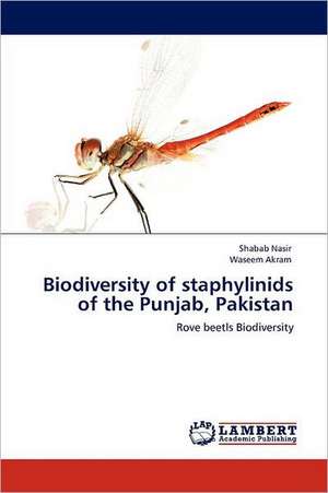 Biodiversity of staphylinids of the Punjab, Pakistan de Shabab Nasir