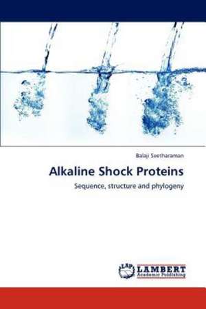 Alkaline Shock Proteins de Balaji Seetharaman