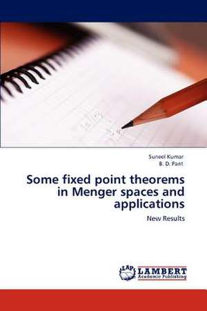 Some fixed point theorems in Menger spaces and applications de Suneel Kumar