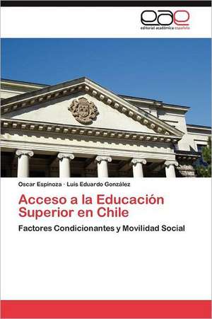 Acceso a la Educacion Superior En Chile