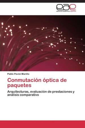 Conmutación óptica de paquetes de Pablo Pavón Mariño