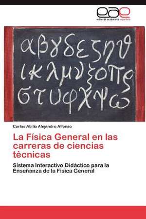 La Fisica General En Las Carreras de Ciencias Tecnicas