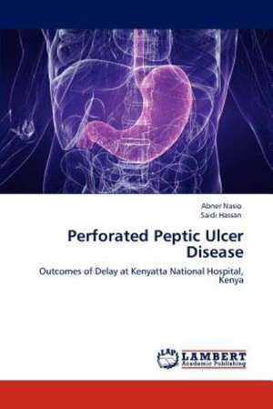 Perforated Peptic Ulcer Disease de Abner Nasio