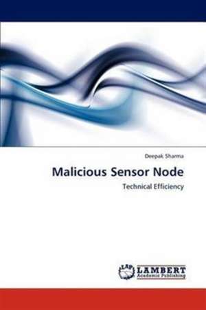 Malicious Sensor Node de Deepak Sharma