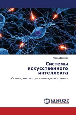 Sistemy iskusstvennogo intellekta de Denisov Igor'