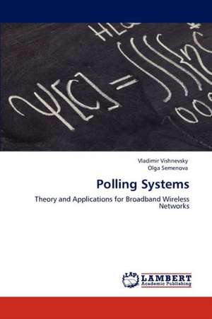 Polling Systems de Vladimir Vishnevsky