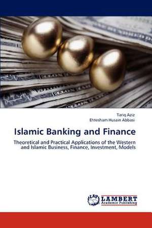 Islamic Banking and Finance de Tariq Aziz