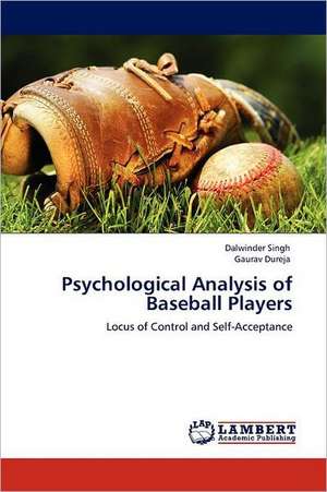 Psychological Analysis of Baseball Players de Dalwinder Singh