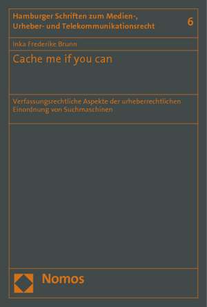 Cache me if you can de Inka Frederike Brunn