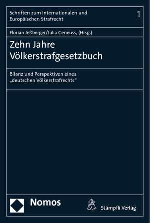 Zehn Jahre Völkerstrafgesetzbuch de Florian Jeßberger