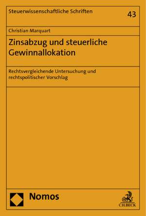 Zinsabzug und steuerliche Gewinnallokation de Christian Marquart