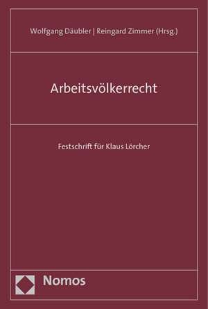 Arbeitsvölkerrecht de Wolfgang Däubler