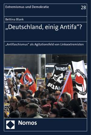 "Deutschland, einig Antifa"? de Bettina Blank